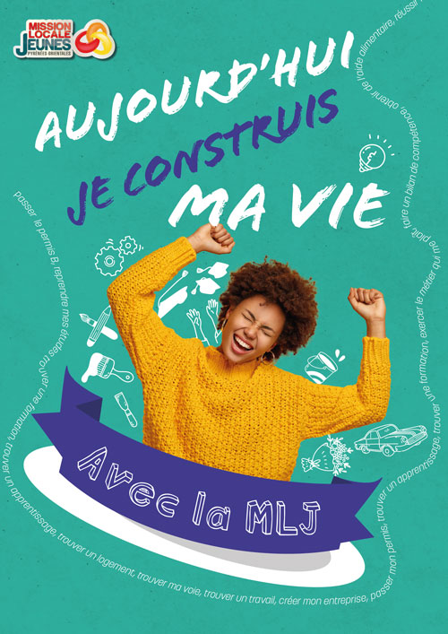 Flyer de la Mission Locale Jeunes "Aujourd'hui je construis ma vie avec la MLJ"